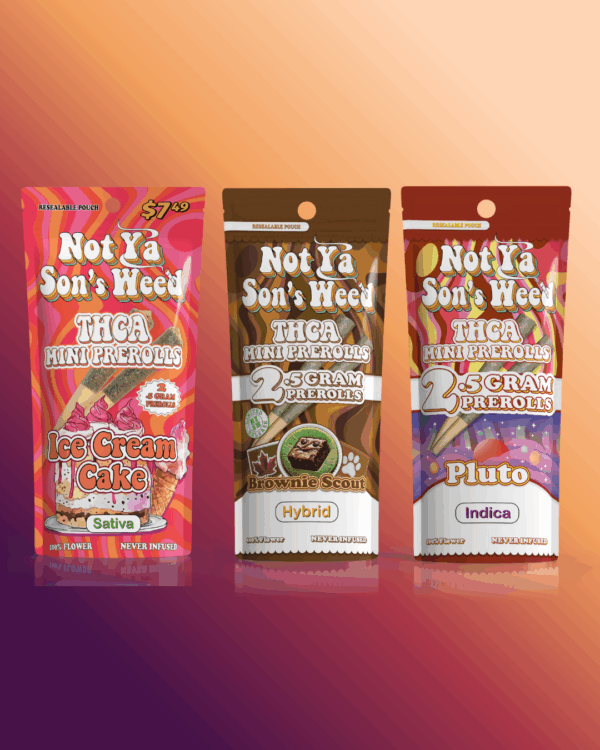 Not Ya Son's Weed THCa Mini Preroll