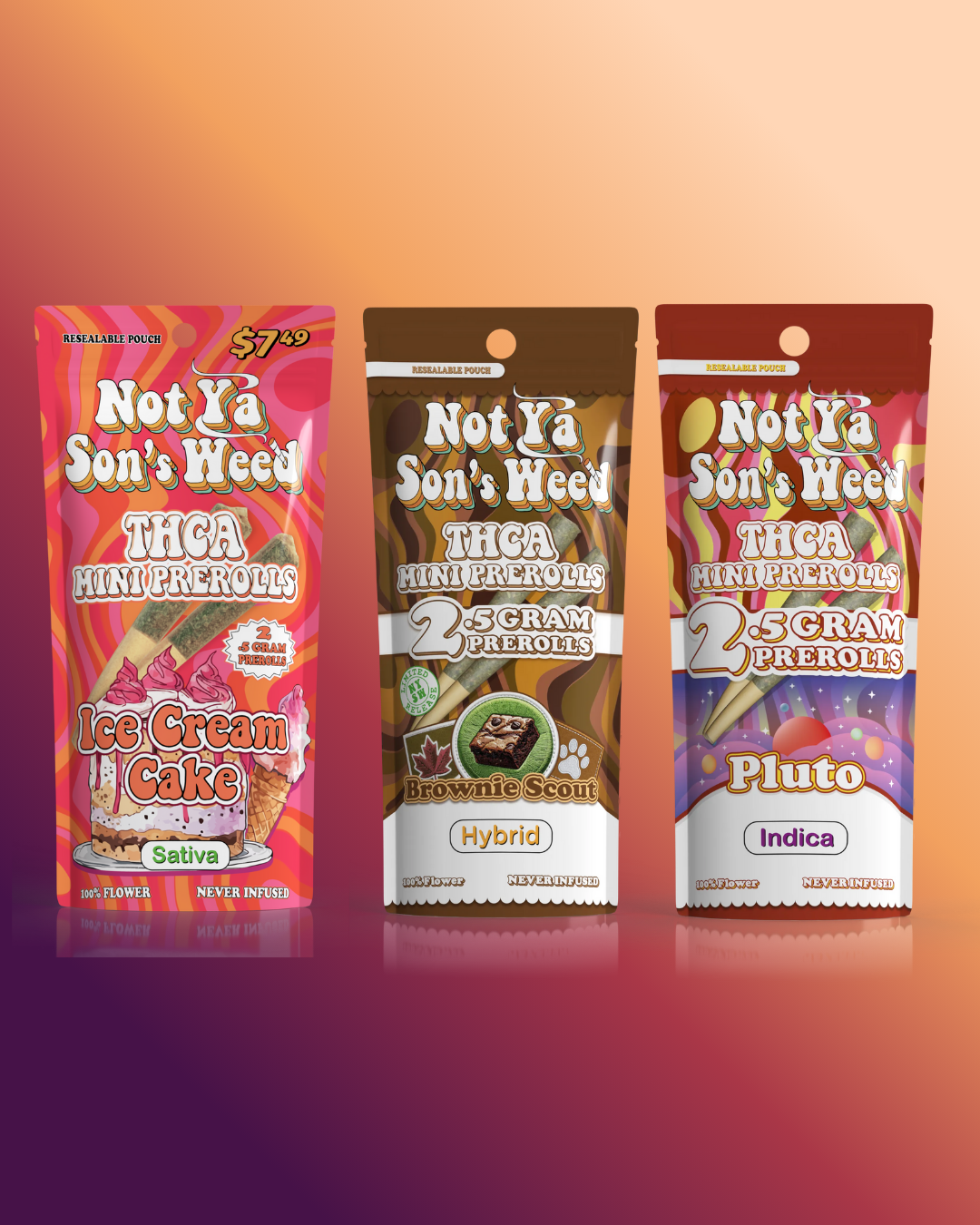 Not Ya Son's Weed THCa Mini Preroll