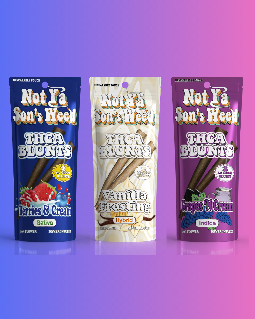 Not Ya Son's Weed THCa Blunts