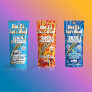 Not Ya Son’s Weed THCa Prerolls